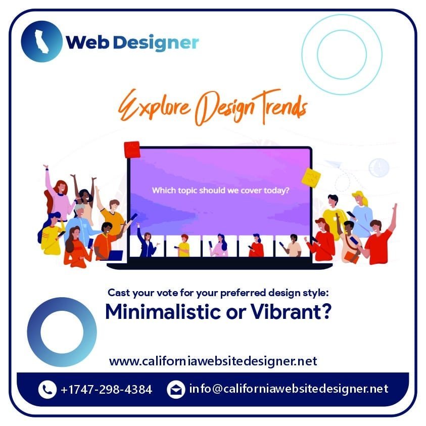 Exploring Design Styles: Minimalistic vs. Vibrant with California Website Designer Agency