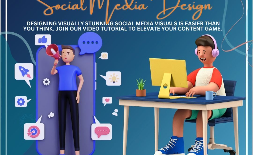 Designing Visually Stunning Social Media Visuals: Unleash Your Creativity with Our Video Tutorial