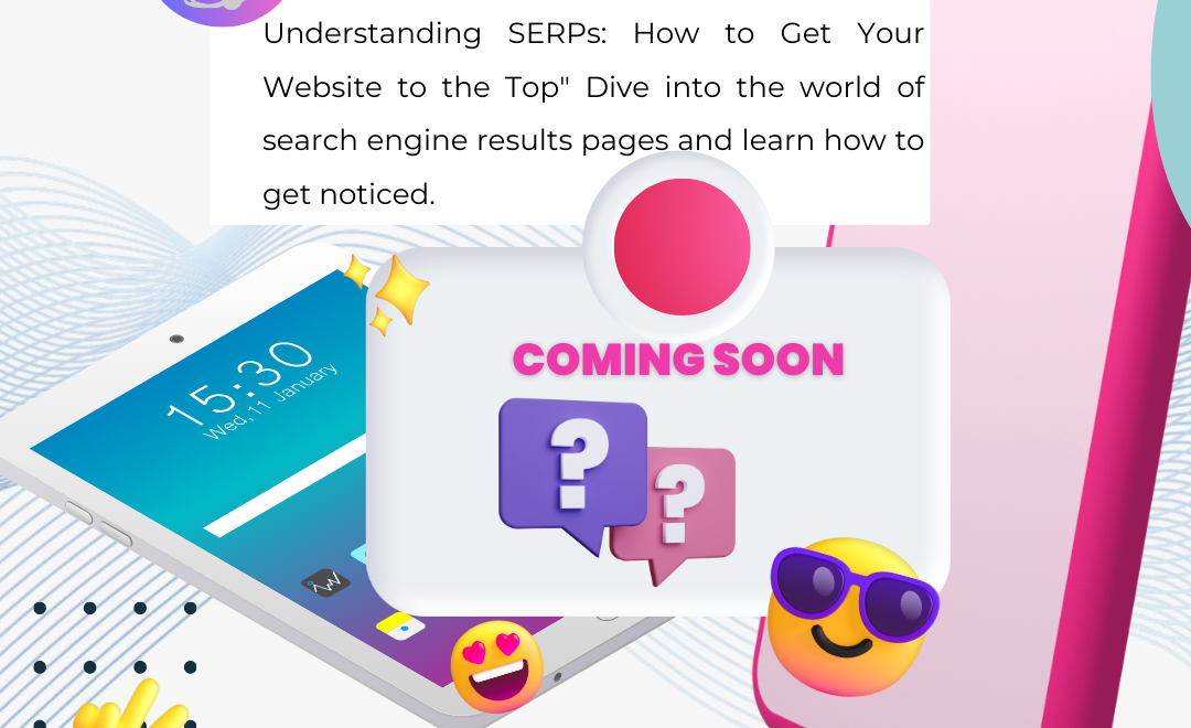Mastering SERPs: Propel Your Website to Dazzling Heights with 7 Proven Strategies